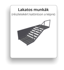 Lakatos munk�k  (r�szletek�rt kattintson a k�pre)